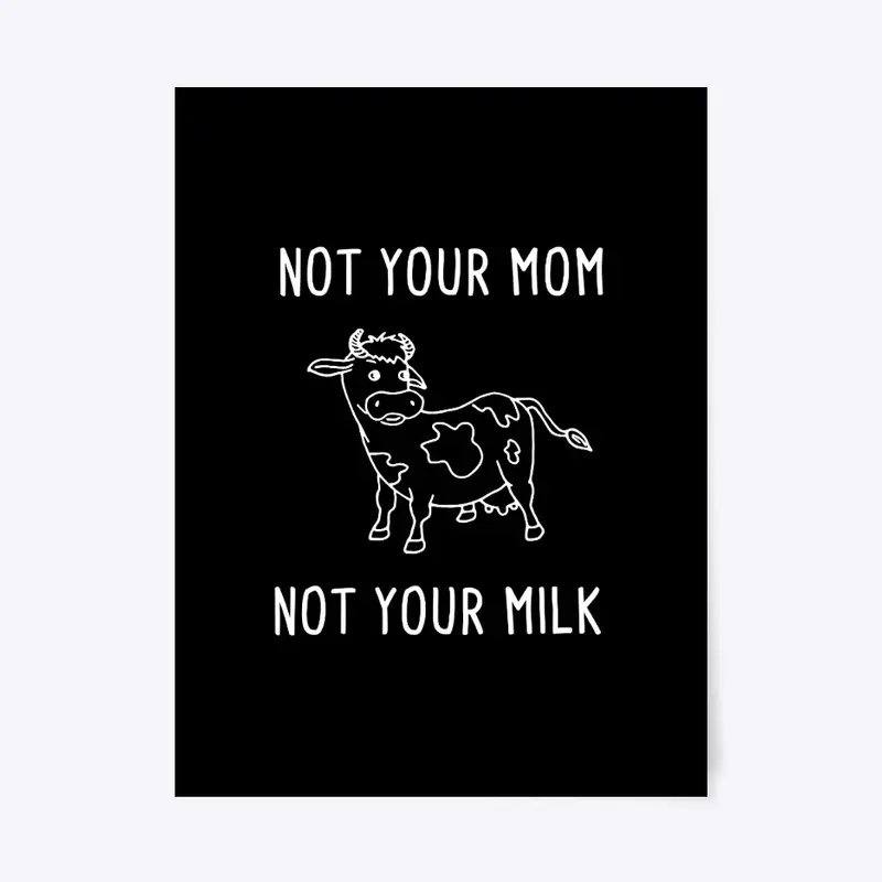 Not Your Mom